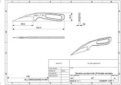 Click image for larger version. 

Name:	skeleton knife template.jpg 
Views:	65 
Size:	113.9 KB 
ID:	46815